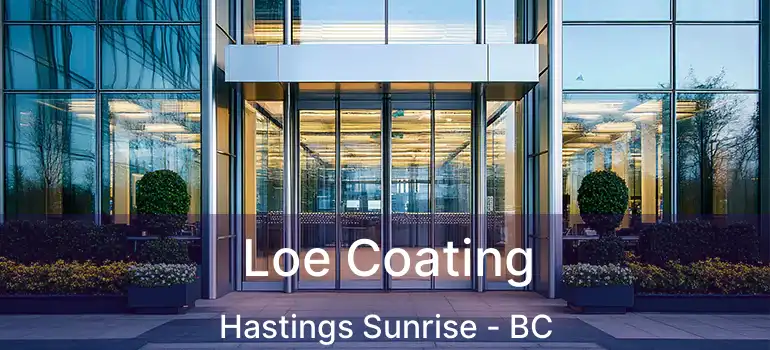  Loe Coating Hastings Sunrise - BC
