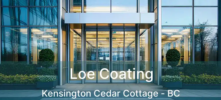  Loe Coating Kensington Cedar Cottage - BC