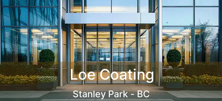  Loe Coating Stanley Park - BC