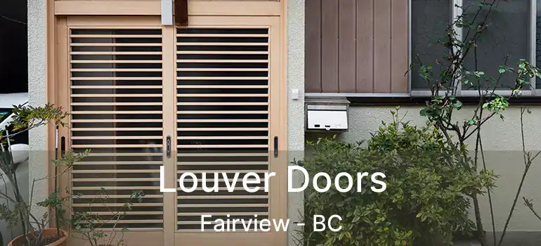 Louver Doors Fairview - BC