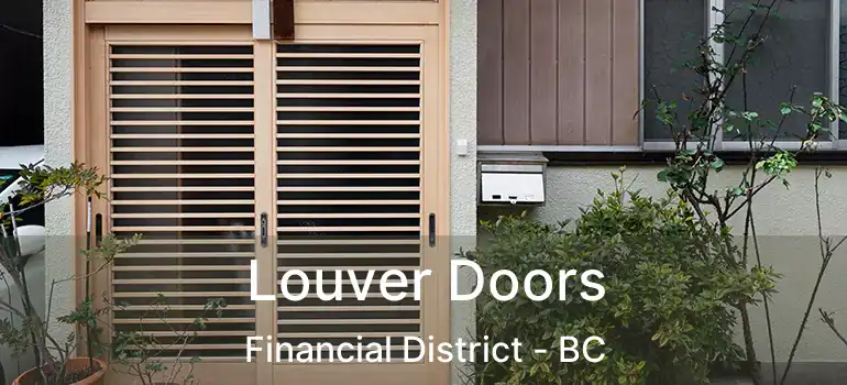  Louver Doors Financial District - BC