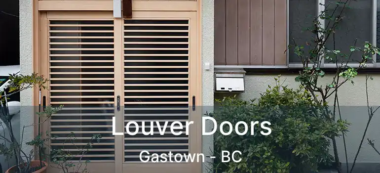  Louver Doors Gastown - BC