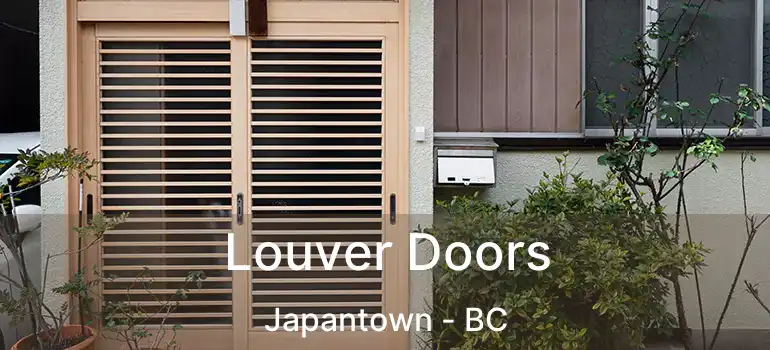  Louver Doors Japantown - BC