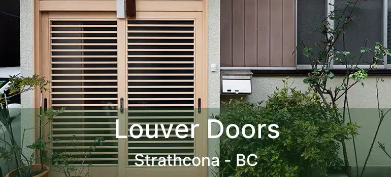  Louver Doors Strathcona - BC