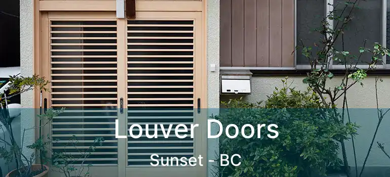  Louver Doors Sunset - BC