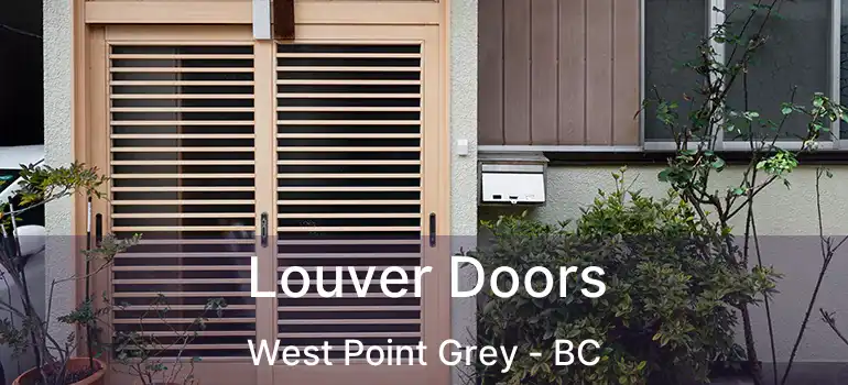  Louver Doors West Point Grey - BC