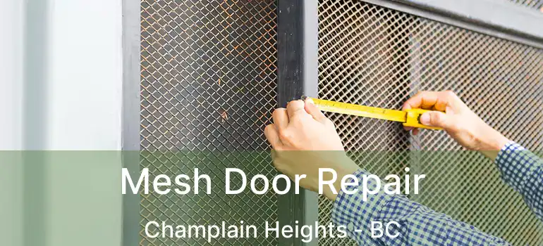  Mesh Door Repair Champlain Heights - BC