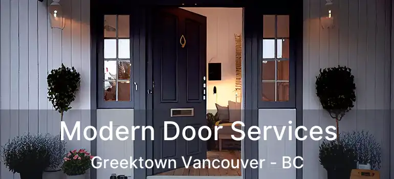  Modern Door Services Greektown Vancouver - BC