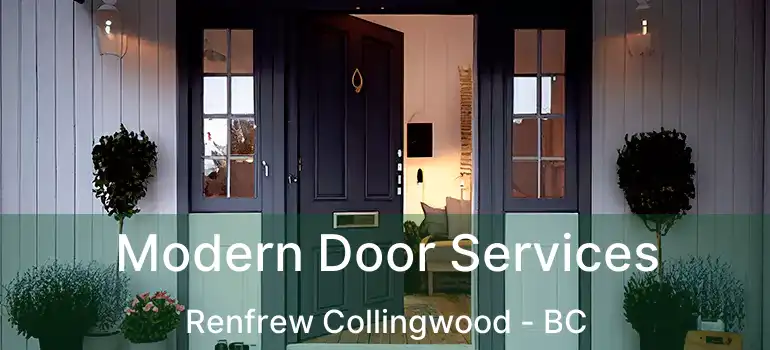  Modern Door Services Renfrew Collingwood - BC