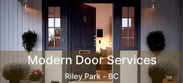  Modern Door Services Riley Park - BC