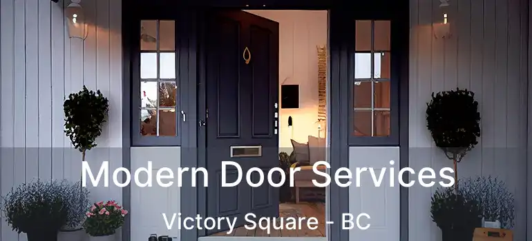  Modern Door Services Victory Square - BC