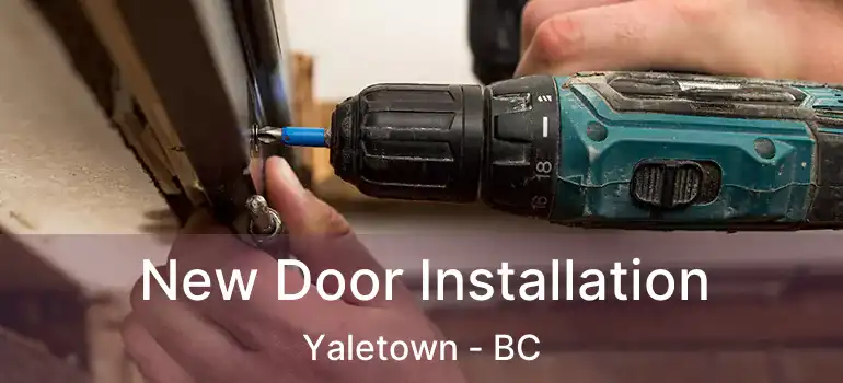  New Door Installation Yaletown - BC
