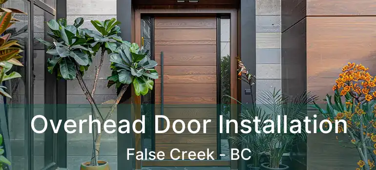  Overhead Door Installation False Creek - BC