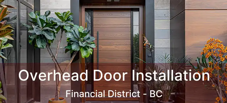 Overhead Door Installation Financial District - BC