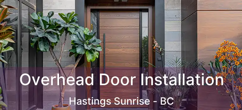  Overhead Door Installation Hastings Sunrise - BC