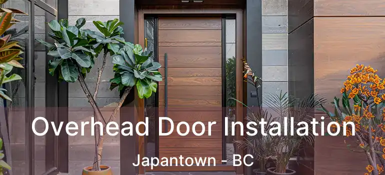  Overhead Door Installation Japantown - BC