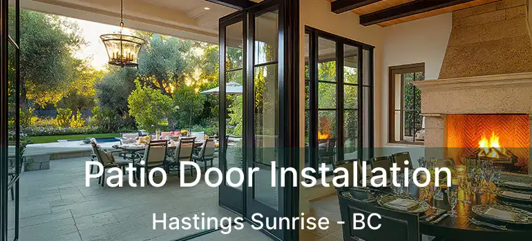  Patio Door Installation Hastings Sunrise - BC