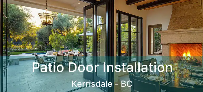  Patio Door Installation Kerrisdale - BC
