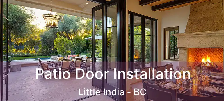  Patio Door Installation Little India - BC