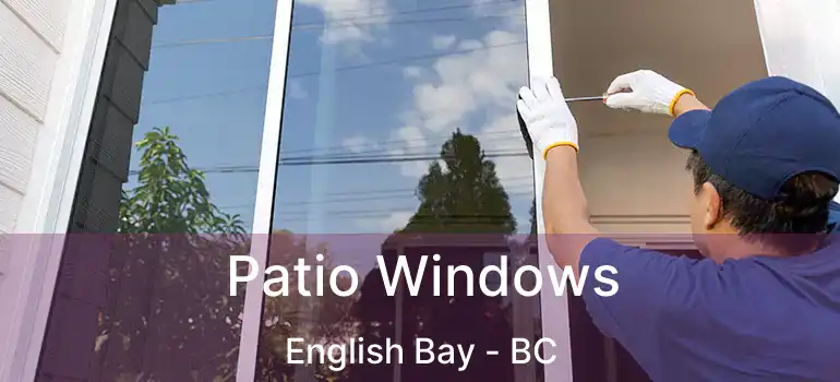  Patio Windows English Bay - BC