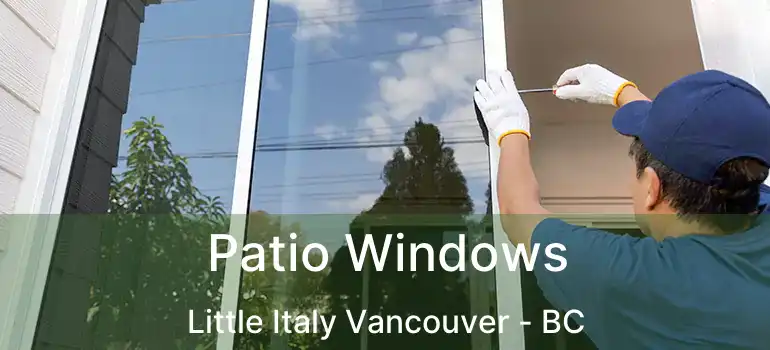  Patio Windows Little Italy Vancouver - BC