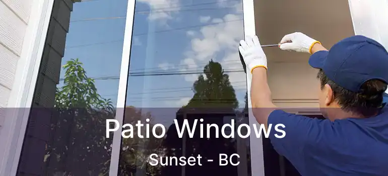  Patio Windows Sunset - BC