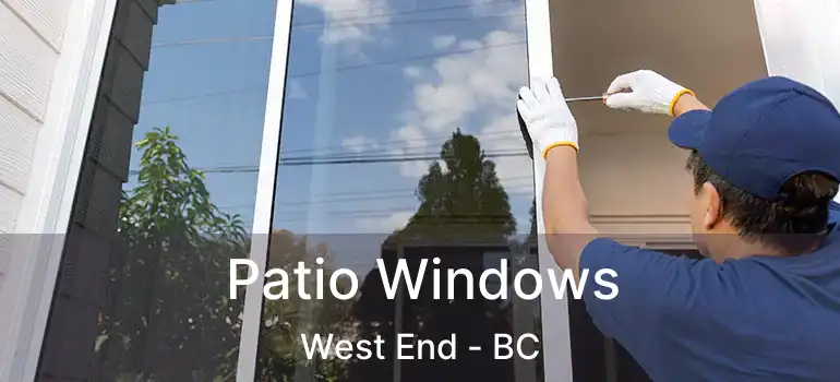  Patio Windows West End - BC
