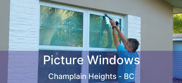  Picture Windows Champlain Heights - BC