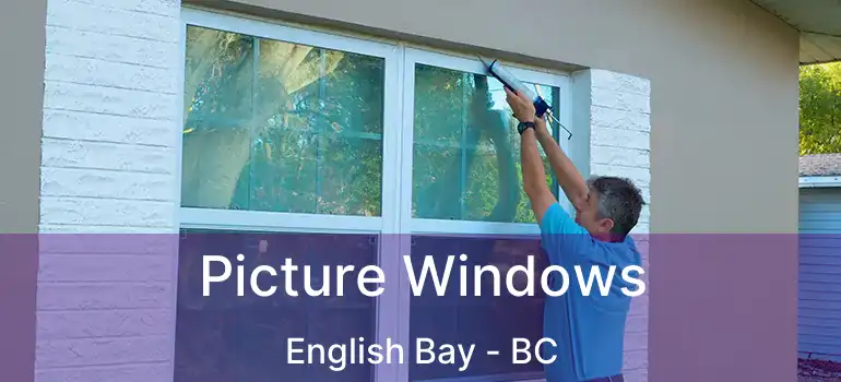  Picture Windows English Bay - BC