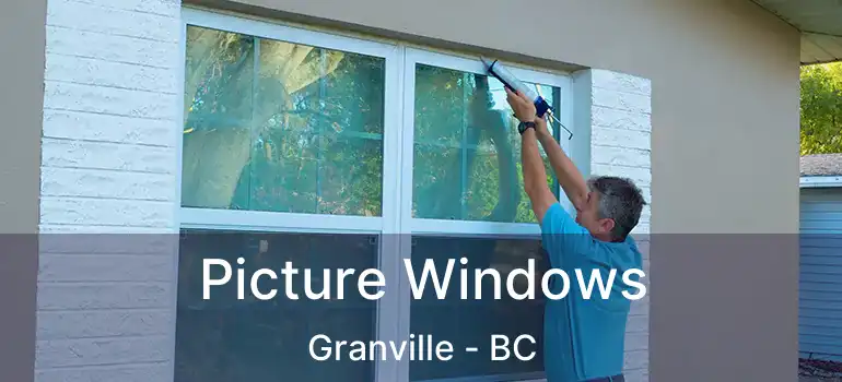  Picture Windows Granville - BC