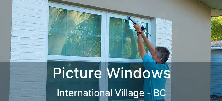  Picture Windows International Village - BC