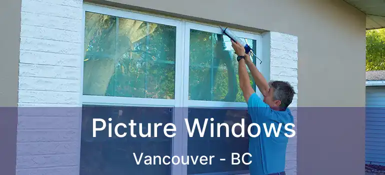  Picture Windows Vancouver - BC