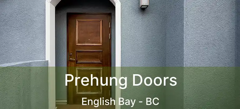  Prehung Doors English Bay - BC