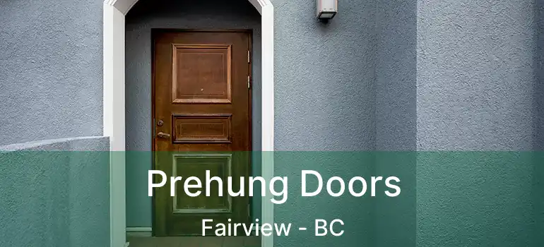  Prehung Doors Fairview - BC