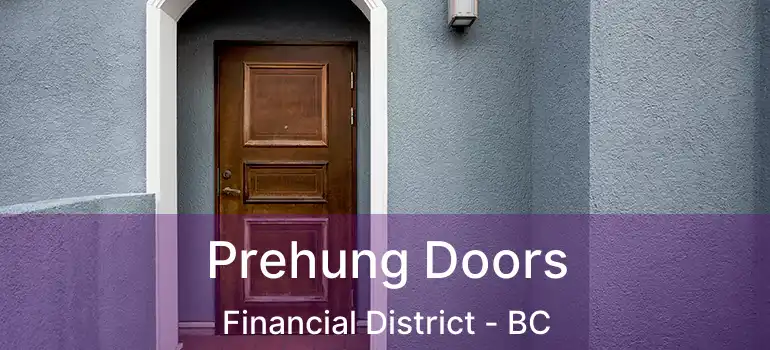 Prehung Doors Financial District - BC