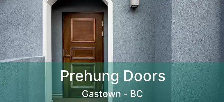 Prehung Doors Gastown - BC