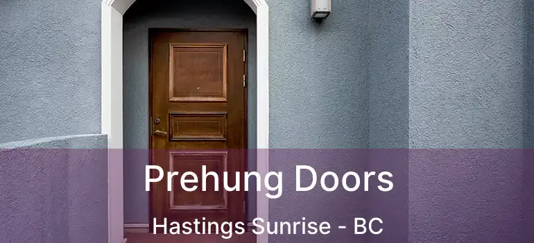  Prehung Doors Hastings Sunrise - BC