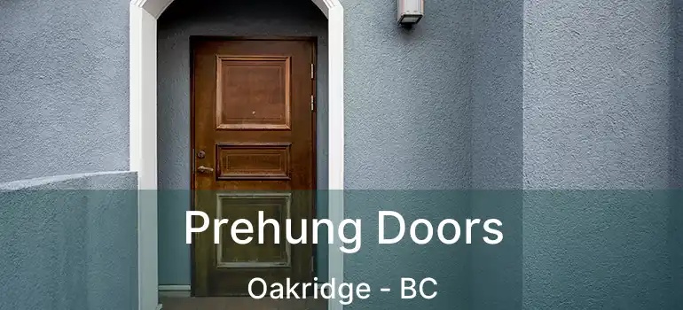  Prehung Doors Oakridge - BC