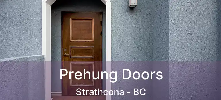  Prehung Doors Strathcona - BC