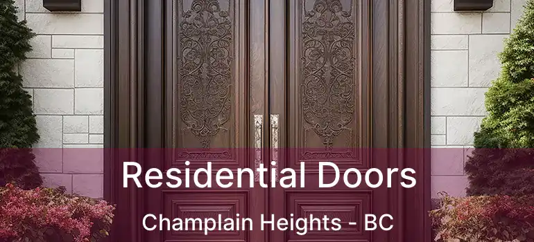  Residential Doors Champlain Heights - BC