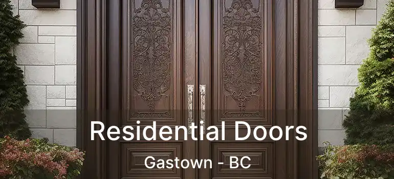  Residential Doors Gastown - BC