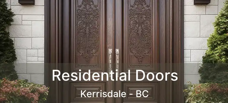  Residential Doors Kerrisdale - BC
