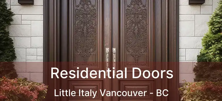  Residential Doors Little Italy Vancouver - BC