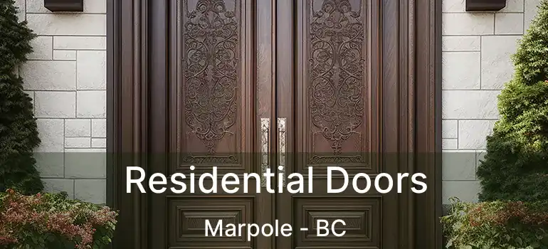  Residential Doors Marpole - BC