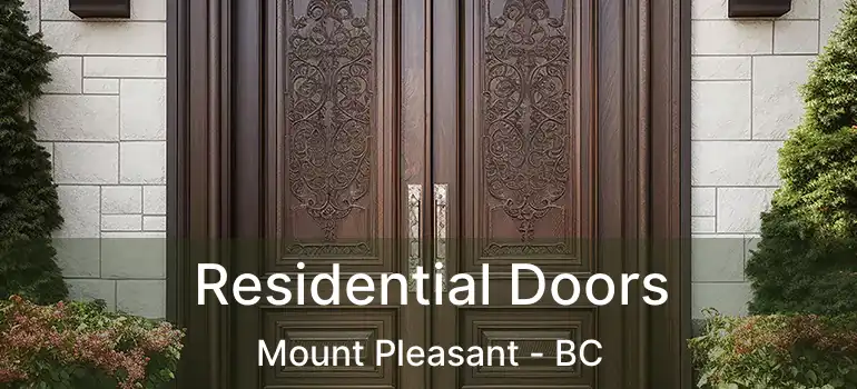  Residential Doors Mount Pleasant - BC