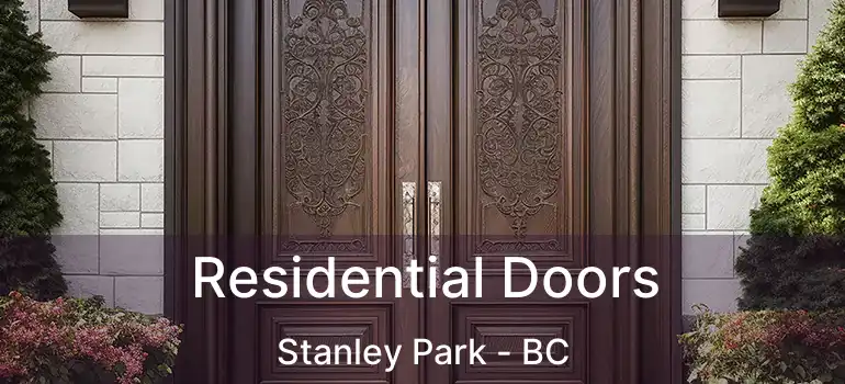  Residential Doors Stanley Park - BC