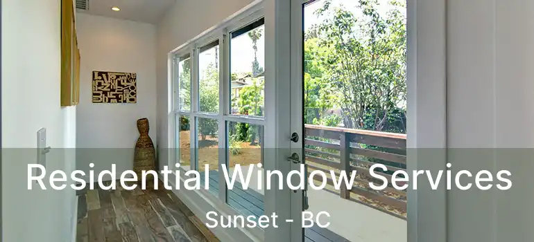  Residential Window Services Sunset - BC
