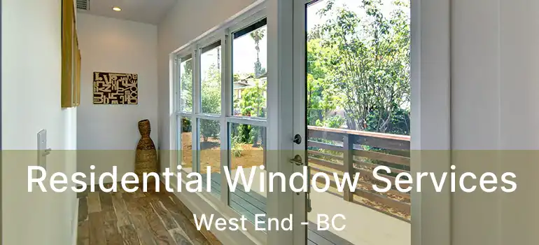  Residential Window Services West End - BC