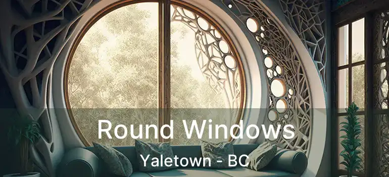  Round Windows Yaletown - BC