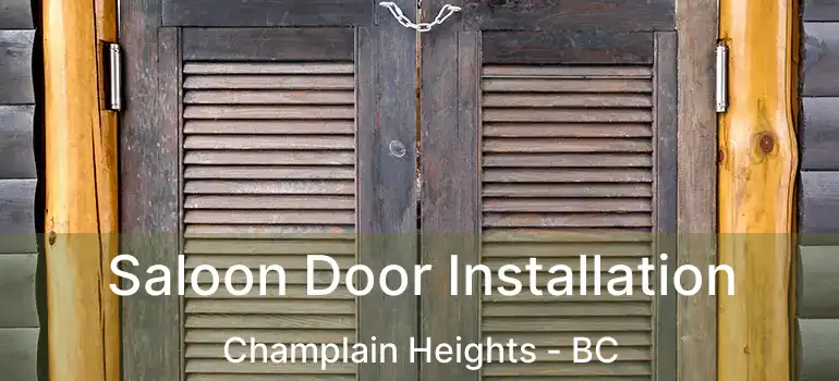  Saloon Door Installation Champlain Heights - BC